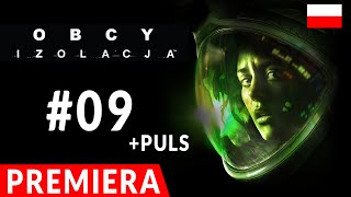 Obcy Izolacja  Alien Isolation PL – „Samuels  pierwszy kontakt” 09 [upl. by Sinnel]