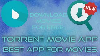 Torrent movie appDownload free movies [upl. by Nnaitsirhc393]