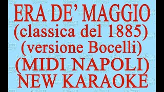 Era de maggio  A Bocelli  new karaoke  Midi Napoli  Antologia della canzone napoletana [upl. by Hurff]