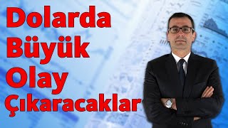 Dolarda Büyük Olay Çıkaracaklar [upl. by Fradin]