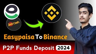 How to Add Funds In Binance from Easypaisa  P2P Funds Deposit for Beginners 2023 [upl. by Darach]