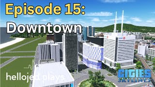 Episode 15  Downtown [upl. by Maroney]