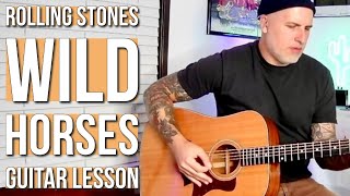 How To Play quotWild Horsesquot By The Rolling Stones Guitar Lesson [upl. by Aztinaj]