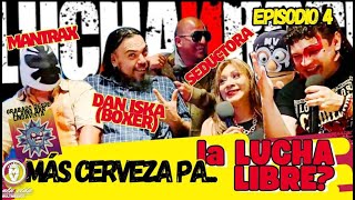 Más cerveza ¿Pa La lucha libre  LuchaNRock T1 E4 [upl. by Vincenta181]