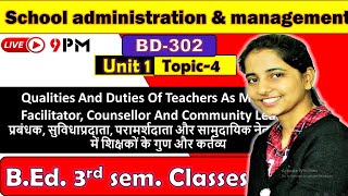 BD 302 School Administration amp Management  Qualities amp Duties Of Teachers As Manager Facilitator [upl. by Llarret]