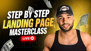 Complete Landing Page Masterclass  How To Create Landing Pages That Generate Millions [upl. by Yor]