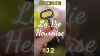 Sénèque La vie heureuse 32 philosophie [upl. by Euk]