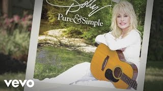 Dolly Parton  Pure and Simple Lyric Video [upl. by Laekim]