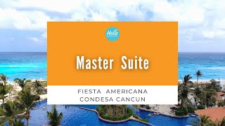 Fiesta Americana Condesa Cancun Master Suite [upl. by Phip]