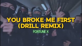 You Broke Me First Drill Remix  Lyric Video [upl. by Nhar]