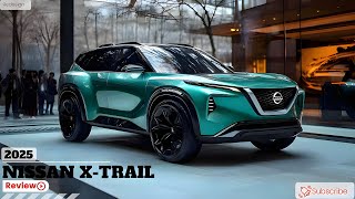 Introducing the Stunning New 2025 Nissan XTrail Redesign [upl. by Lemak]