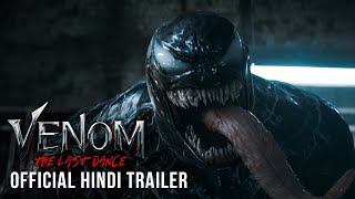 VENOM  THE LAST DANCE  OFFICIAL HINDI TRAILER  In Cinemas October 24 [upl. by Lotsyrk]