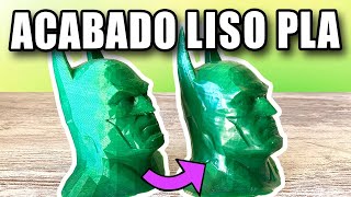 ✅ACABADO SUAVE LISO Y UNIFORME EN PLA  Consejos de Impresión 3D  Español [upl. by Belding342]