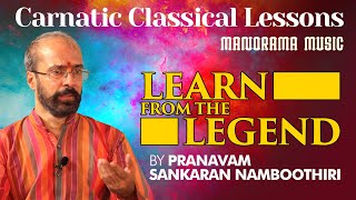 Learn Part 13  Muraleedhara Gopala  Mand  Sankaran Namboothiri  Learn from the Legend [upl. by Eixel697]