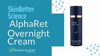 SkinBetter Science AlphaRet Overnight Cream [upl. by Ecahc]