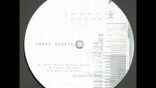 James Ruskin  Work Original [upl. by Nilerual300]