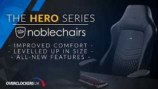 HERO Series by noblechairs  Available Now at Overclockers UK [upl. by Danais]