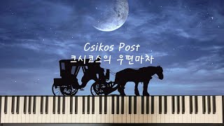 Csikos Post 크시코스의 우편마차 with sheet music [upl. by Karlee]