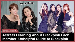 Actress Learning About Blackpink Each Member Unhelpful Guide to Blackpink About Jennie [upl. by Fleeta813]