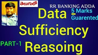 Data Sufficiency Reasoning Tricks for Bank PO SBI PO CAT  Part 1 In Telugu  RR BANKING ADDA [upl. by Buzzell]