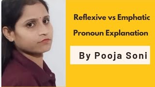 Difference between Reflexive And Emphatic Pronoun by Pooja Soni [upl. by Areek]