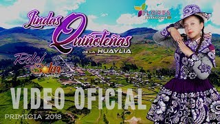 LINDAS QUIÑOTEÑAS DE LA HUAYLIA►Tema Ama Saqéwaychu Clip Oficial 2018 [upl. by Abie]