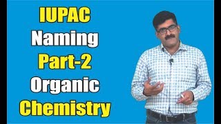 IUPAC Naming Part 2Organic Chemistry for XI  XII  JEEMain  C [upl. by Flora]