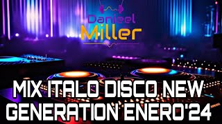 Mix Italo Disco New Generation Danieel Miller 2024 [upl. by Cave]