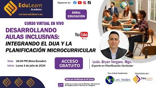 DESARROLLANDO AULAS INCLUSIVAS INTEGRANDO EL DUA Y LA PLANIFICACIÓN MICROURRICULAR  DÍA 2 [upl. by Adnorrahs]