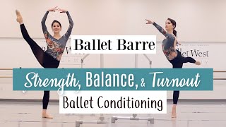 Ballet Barre for Strength Balance amp Turnout  Ballet Conditioning  Kathryn Morgan [upl. by Anawal]