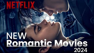 Top 5 Best Romantic Movies On Netflix 2024 Mustwatch netflix Movies [upl. by Asinla]