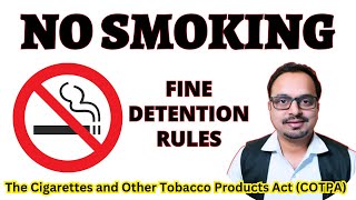 Cigarettes And Other Tobacco Products Act  COTPA  No Smoking [upl. by Bunns]