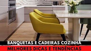 5 Dicas de Como Escolher BANQUETAS para COZINHAS Americanas [upl. by Mellen949]