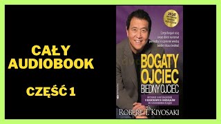 Bogaty ojciec biedny ojciec  Robert Kiyosaki  Audiobook  Cały Audiobook Książki online [upl. by Knowle]