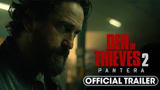 Den of Thieves 2 Pantera 2025 New Trailer – Gerard Butler O’Shea Jackson Jr [upl. by Bellina]