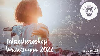 Jahreshoroskop 2022 Wassermann [upl. by Anyal]