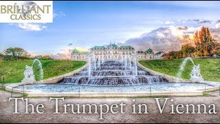 The Trumpet in Vienna [upl. by El]