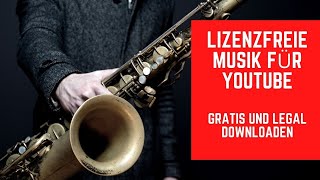 Lizenzfreie Musik für Youtube gratis und legal downloaden [upl. by Sivad]