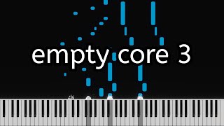 empty core 3  piano tutorial [upl. by Rutger]