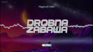 Magiera feat sobel Drobna zabawa WOJTULA REMIX [upl. by Micah]