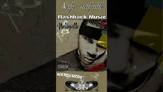 Nelly  nellyville [upl. by Hortense327]