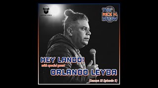 Hey Lando with special guest Orlando Leyba [upl. by Ocsinarf118]