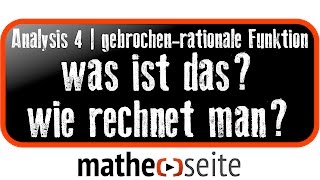 Gebrochenrationale Funktion  Bruchfunktionen kurze Einführung  A43 [upl. by Allebasi]