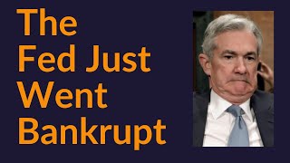 The Fed Just Went Bankrupt So Sad [upl. by Ttayw]