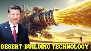 China Develops Perfect Desert Building Technology That Makes the U S Envious [upl. by Einnalem873]