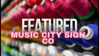 Music City Sign Co for All Your Sign Printing Needs [upl. by Cathe]