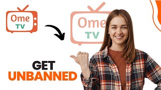 How to Get Unbanned From Ome Tv 2024 Best Method [upl. by Mireielle207]