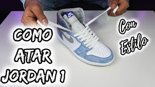 ⚠️COMO ATAR JORDAN 1 HIGH  2024  La GUIA DEFINITIVA How to LACE JORDAN 1 HIGH✅ [upl. by Margaretta]