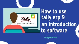 how to use tally an introduction to tally erp9 software [upl. by Sisco]