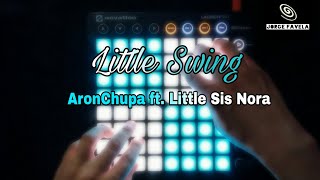 Little Swing  AronChupa ft Little Sis Nora Launchpad Mk2UniPad Cover [upl. by Jemmy]